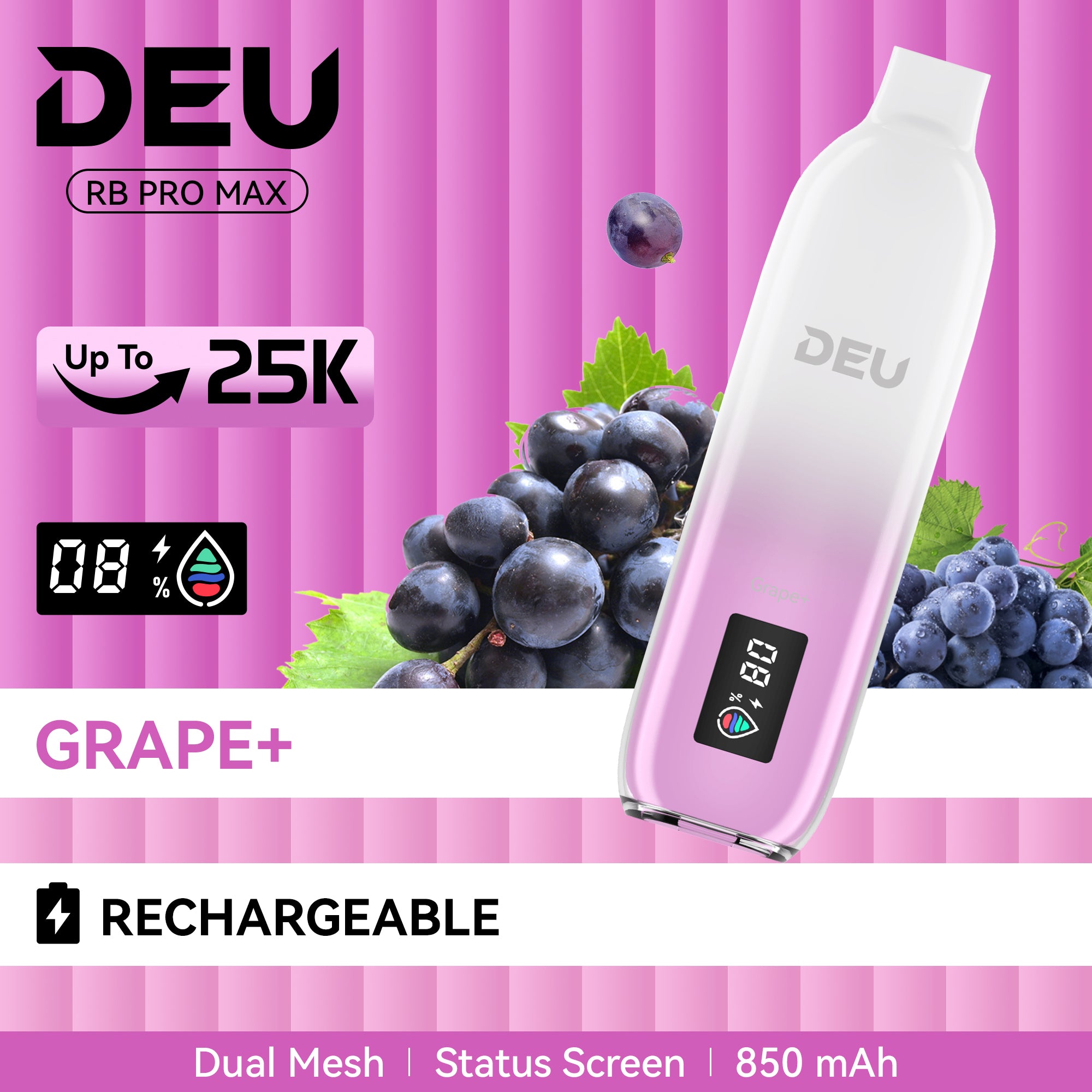 DEU RB PRO MAX + - Experience the peak of taste evolution