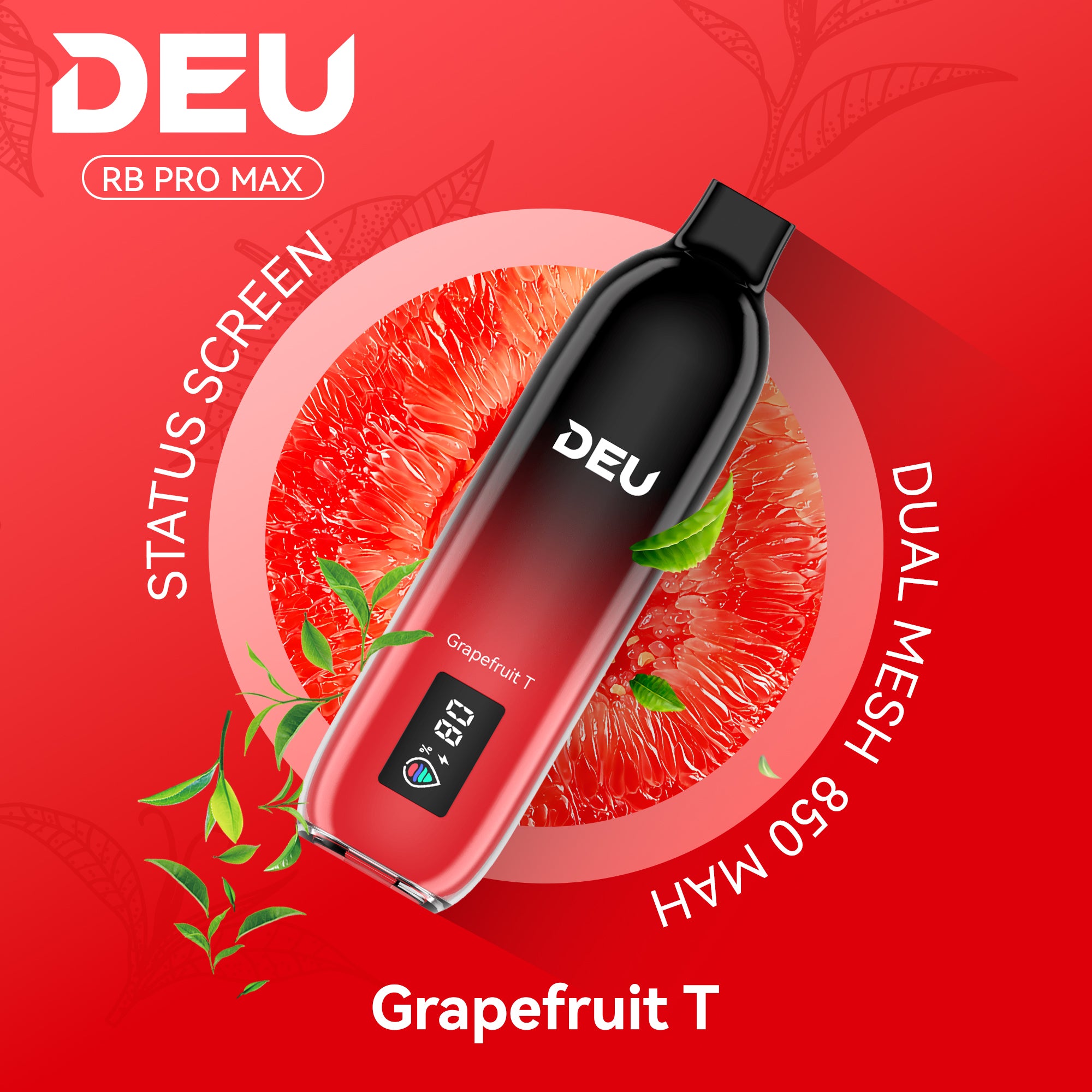 DEU RB PRO MAX + - Experience the peak of taste evolution